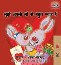 Cover image for I Love My Mom (Hindi language book for kids): Hindi Children's Book