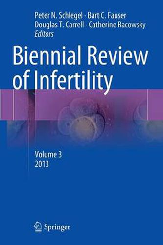 Cover image for Biennial Review of Infertility: Volume 3