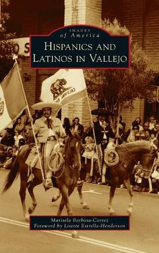 Cover image for Hispanics and Latinos in Vallejo