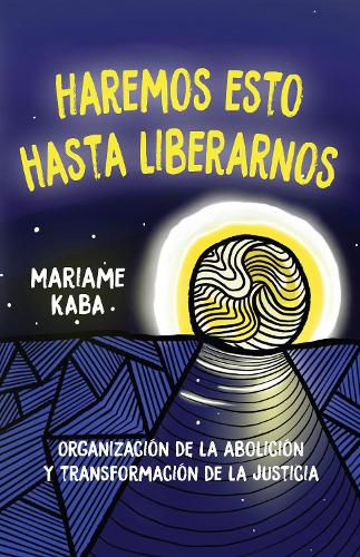 Cover image for Haremos esto hasta liberarnos