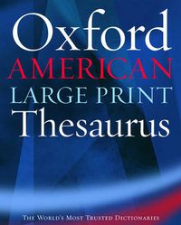 Cover image for The Oxford American Large Print Thesaurus