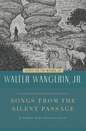 Cover image for Songs from the Silent Passage: Essays on the Works of Walter Wangerin Jr.
