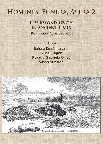 Cover image for Homines, Funera, Astra 2: Life Beyond Death in Ancient Times (Romanian Case Studies)