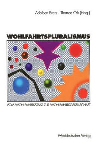 Cover image for Wohlfahrtspluralismus: Vom Wohlfahrtsstaat zur Wohlfahrtsgesellschaft