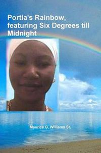 Cover image for Portia's Rainbow, Featuring Six Degrees Till Midnight