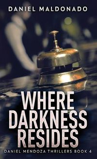 Cover image for Where Darkness Resides