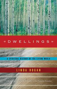 Cover image for Dwellings: A Spiritual History of the Living World