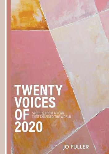 Cover image for Twenty Voices of 2020: Stories from a year that changed the world.