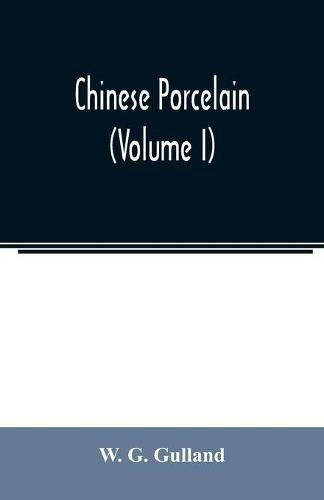 Cover image for Chinese porcelain (Volume I)