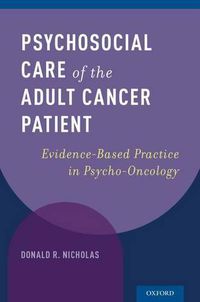 Cover image for Psychosocial Care of the Adult Cancer Patient: Evidence-Based Practice in Psycho-Oncology