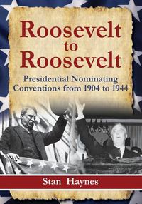 Cover image for Roosevelt to Roosevelt