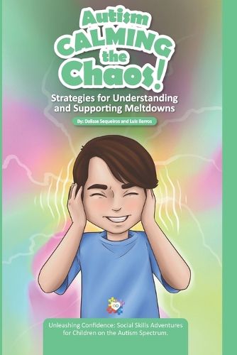 Cover image for Autism Calming the Chaos!