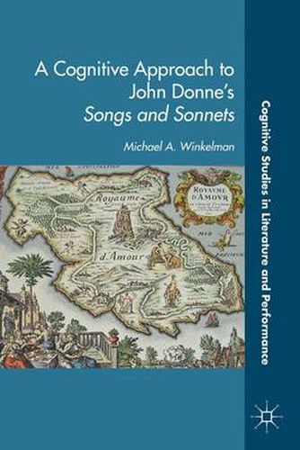Cover image for A Cognitive Approach to John Donne's Songs and Sonnets