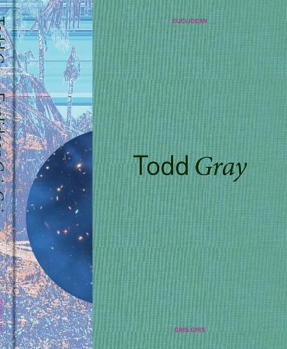 Cover image for Todd Gray: Euclidean Gris Gris