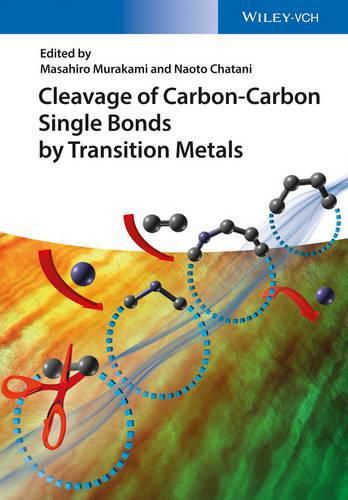 Cover image for Cleavage of Carbon-Carbon Single Bonds by Transition Metals