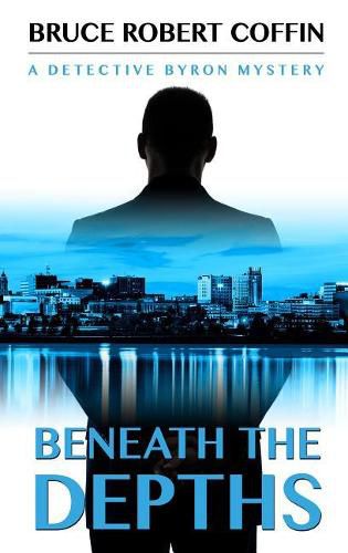 Beneath the Depths: A Detective Byron Mystery