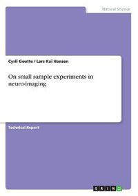 Cover image for On Small Sample Experiments in Neuro-Imaging