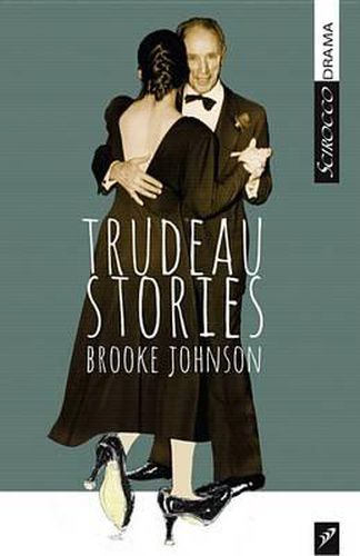 Cover image for Trudeau Stories