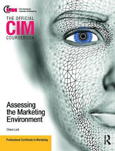 Cover image for CIM Coursebook Assessing the Marketing Environment