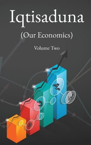 Cover image for Iqtisaduna (Our Economics) Volume Two