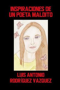 Cover image for Inspiraciones De Un Poeta Maldito