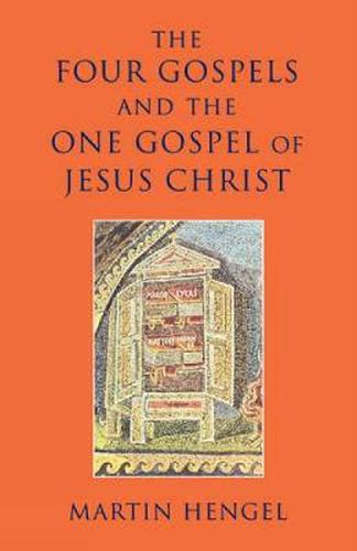 Four Gospels and the One Gospel of Jesus Christ