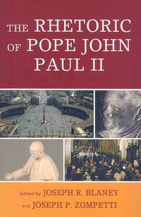 Cover image for The Rhetoric of Pope John Paul II