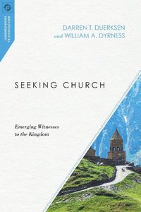 Cover image for Seeking Church - Emerging Witnesses to the Kingdom