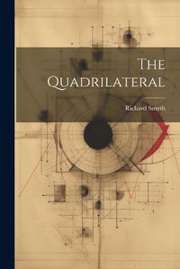 Cover image for The Quadrilateral