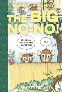 Cover image for Benny and Penny in the Big No-No!