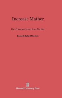 Cover image for Increase Mather