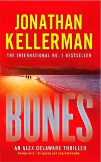 Cover image for Bones (Alex Delaware series, Book 23): An ingenious psychological thriller
