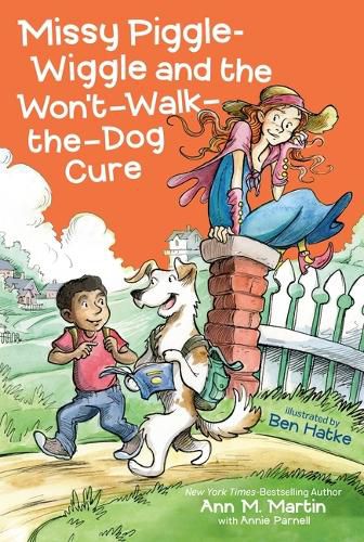 Cover image for Missy Piggle-Wiggle and the Won't-Walk-The-Dog Cure