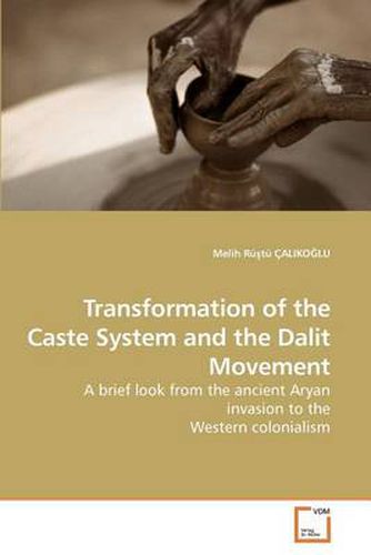 Cover image for Transformation of the Caste System and the Dalit Movement