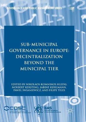 Sub-Municipal Governance in Europe: Decentralization Beyond the Municipal Tier