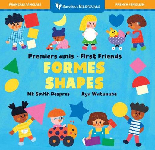 Cover image for First Friends: Shapes (Bilingual French & English)