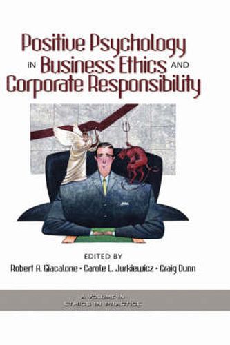 Positive Psychology in Business Ethics and Corporate Responsibility