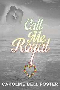 Cover image for Call Me Royal