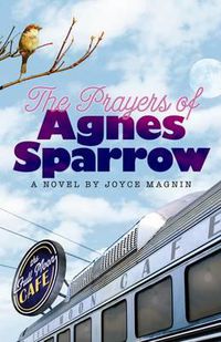 Cover image for The Prayers of Agnes Sparrow