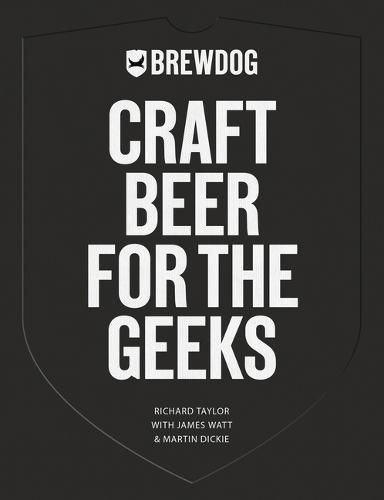 Brewdog: Craft Beer for the Geeks