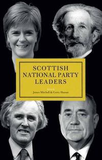 Cover image for Scottish National Party Leaders