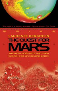 Cover image for The Quest for Mars: NASA Scientists and Their Search for Life Beyond Earth