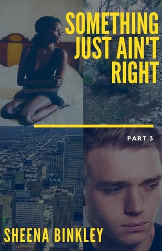 Cover image for Something Just Ain't Right Part 3