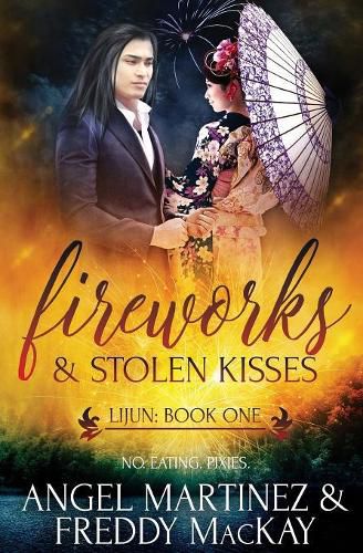 Cover image for Fireworks & Stolen Kisses