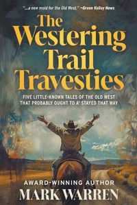 Cover image for The Westering Trail Travesties
