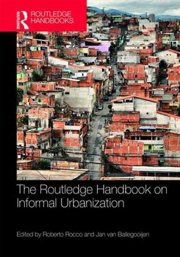 Cover image for The Routledge Handbook on Informal Urbanization