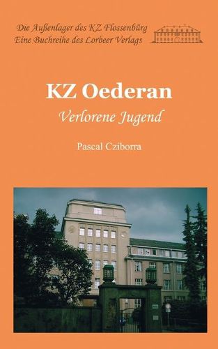 Cover image for KZ Oederan: Verlorene Jugend