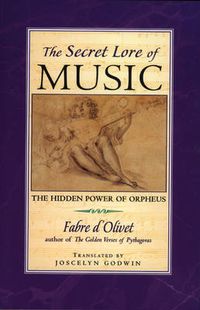Cover image for The Secret Lore of Music: The Hidden Power of Orpheus