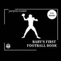 Cover image for Baby's First American Football Book