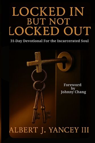 Cover image for Locked In But Not Locked Out